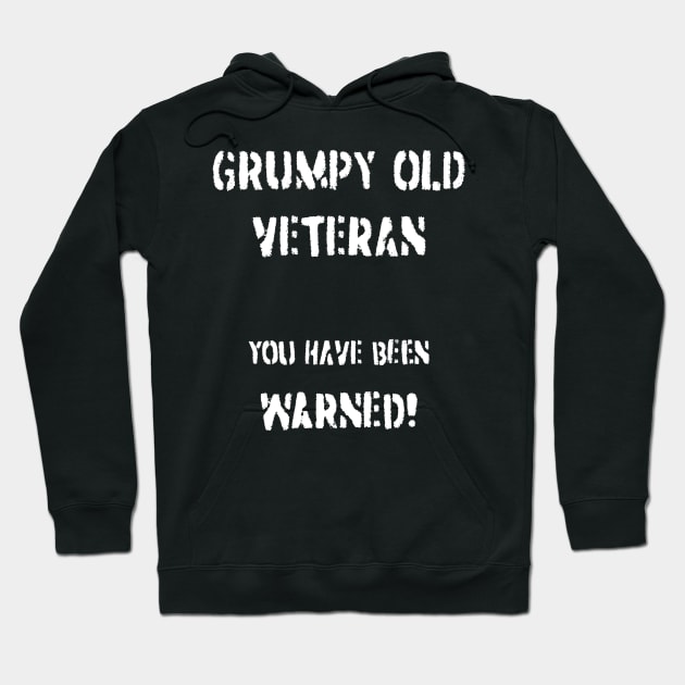 Grumpy Old Veteran Hoodie by BearCaveDesigns